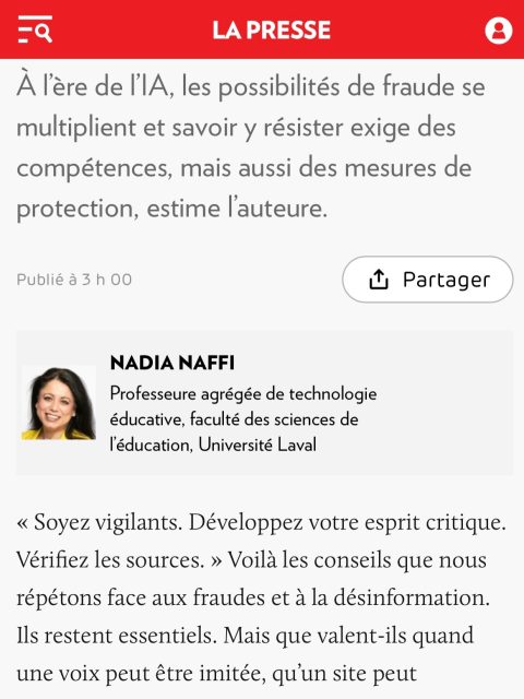 Et si nos hésitations, censées nous protéger d’une fraude, pouvaient aussi aider une IA à ajuster sa stratégie?

J’explore cette question aujourd’hui dans La Presse.

« Soyez vigilants. Développez votre esprit critique. Vérifiez les sources. » Oui. Mais encore faut-il pouvoir interrompre une demande, vérifier autrement et obtenir du soutien après un incident.

C’est aussi cela, la cyberrésilience : ce que nous apprenons, et ce que nos institutions nous permettent réellement de faire.

Heureuse de partager cette réflexion avec vous!

@fse_ulaval @ulaval @lp_lapresse
